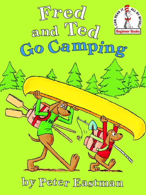 Title details for Fred and Ted Go Camping by Peter Eastman - Wait list